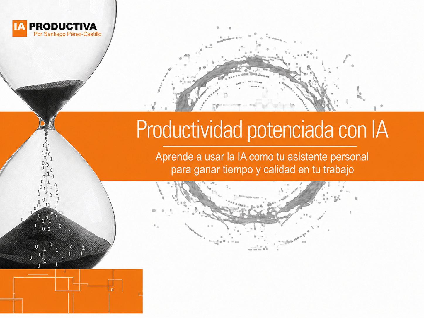 Productividad potenciada con IA — formación impartida por Santiago Pérez-Castillo